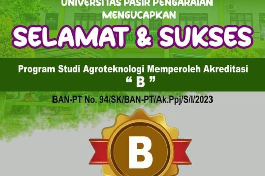 SELAMAT DAN SUKSES UNTUK PROGRAM STUDI AGROTEKNOLOGI MEMPEROLEH AKREDITASI 